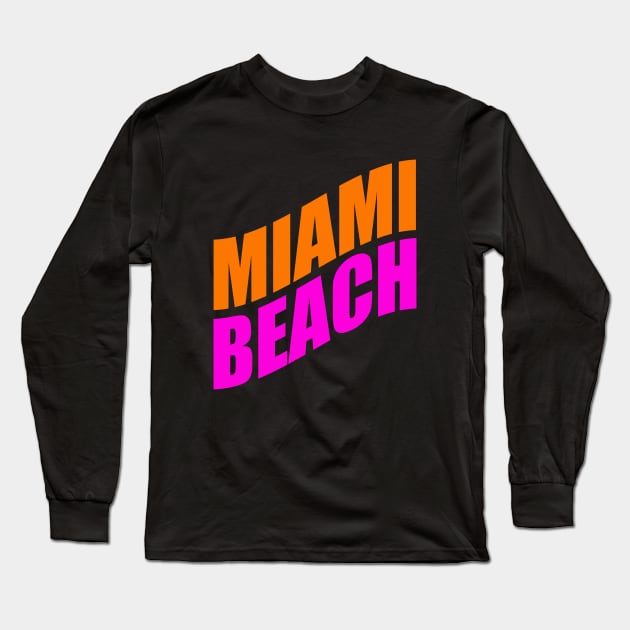 Miami beach Long Sleeve T-Shirt by Evergreen Tee